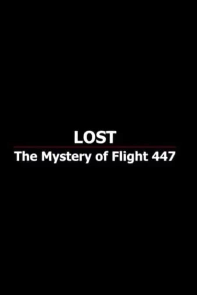 Постер Lost: The Mystery of Flight 447